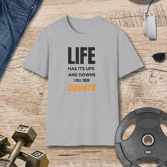 Ups and Downs SQUATS T-Shirt
