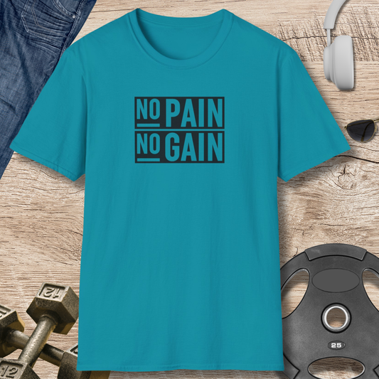 No Pain No Gain T-Shirt