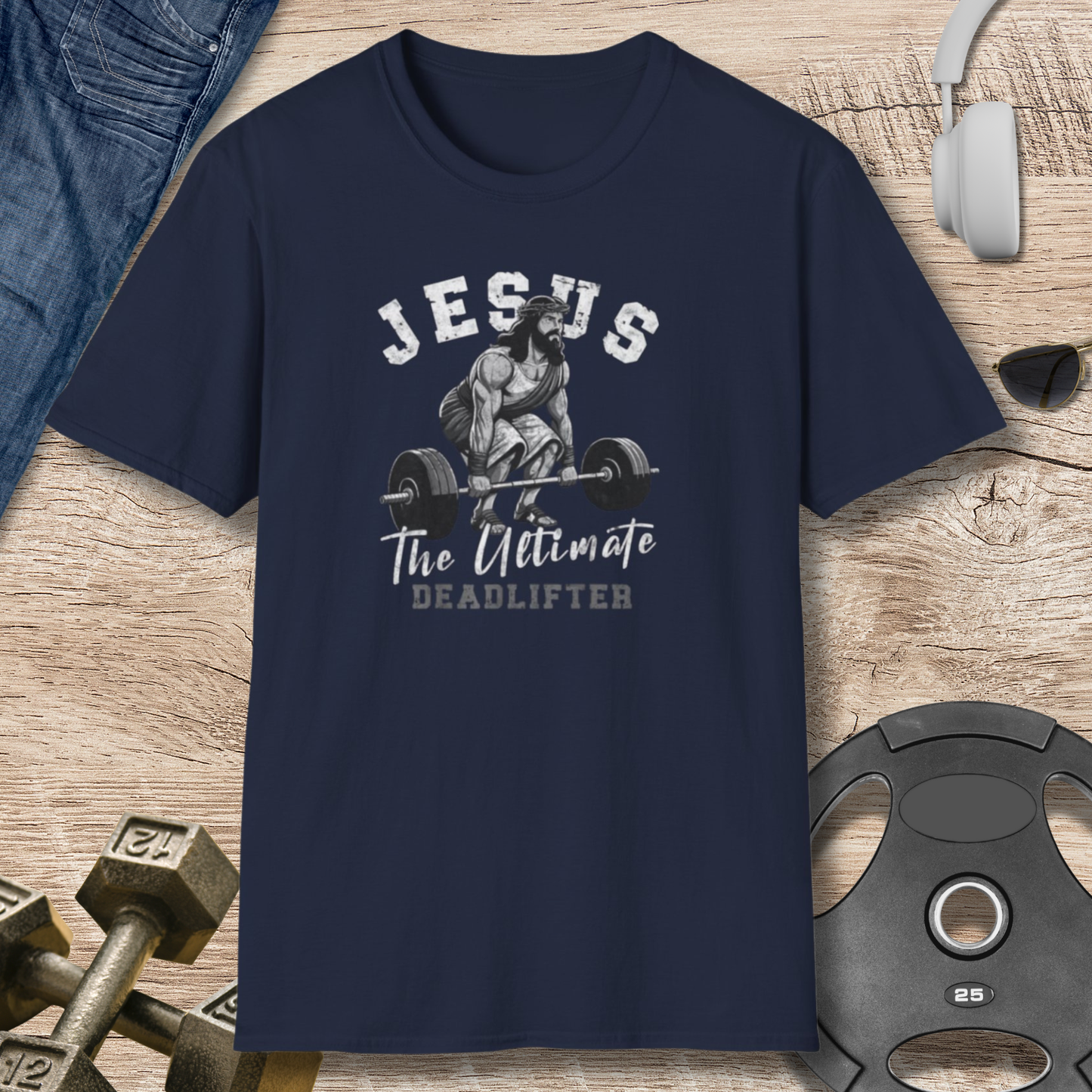 Jesus Deadlifter T‑Shirt