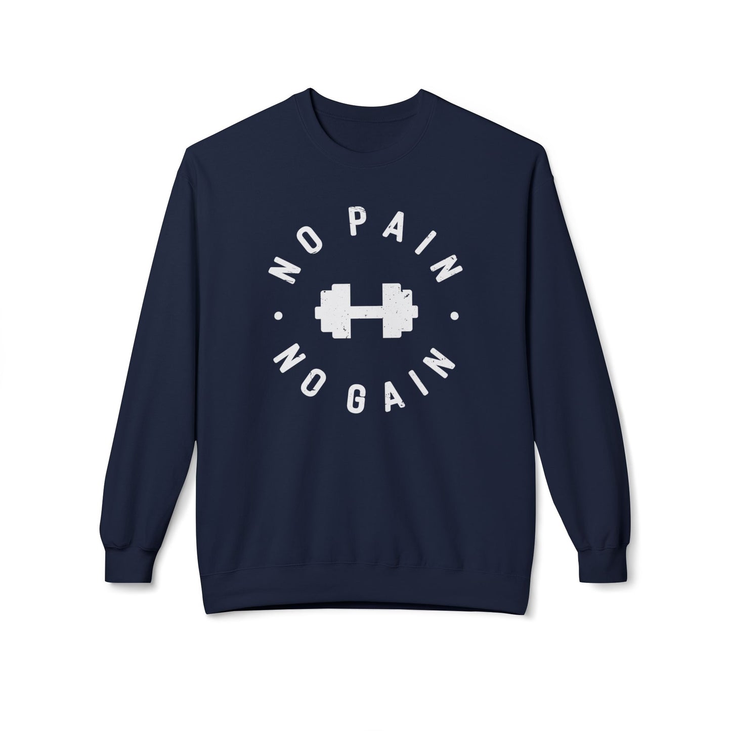 No Pain No Gain Dumbbell Sweatshirt