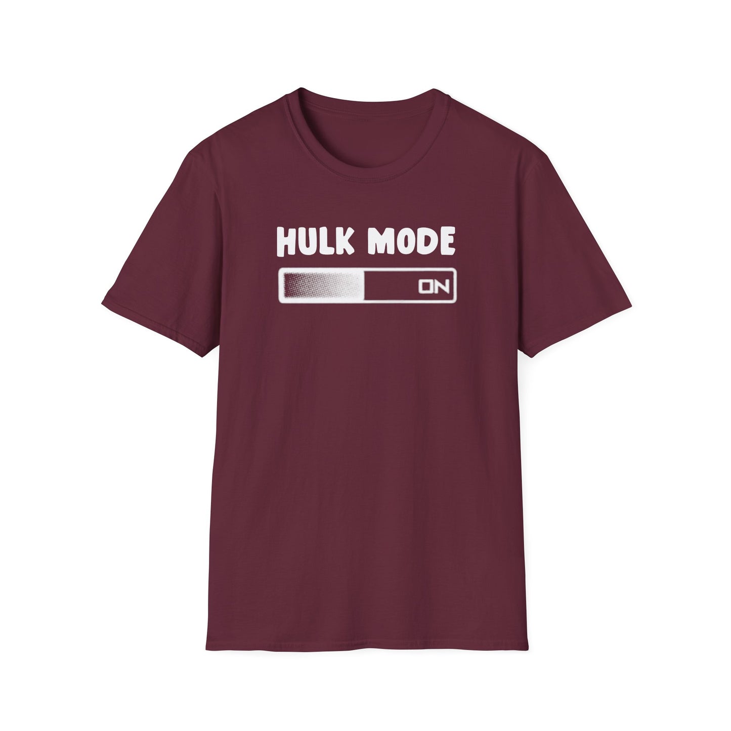 Hulk Mode ON T-Shirt