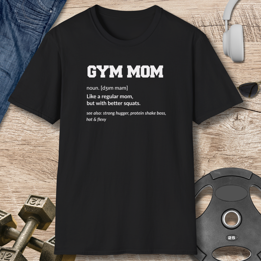Gym Mom T-Shirt