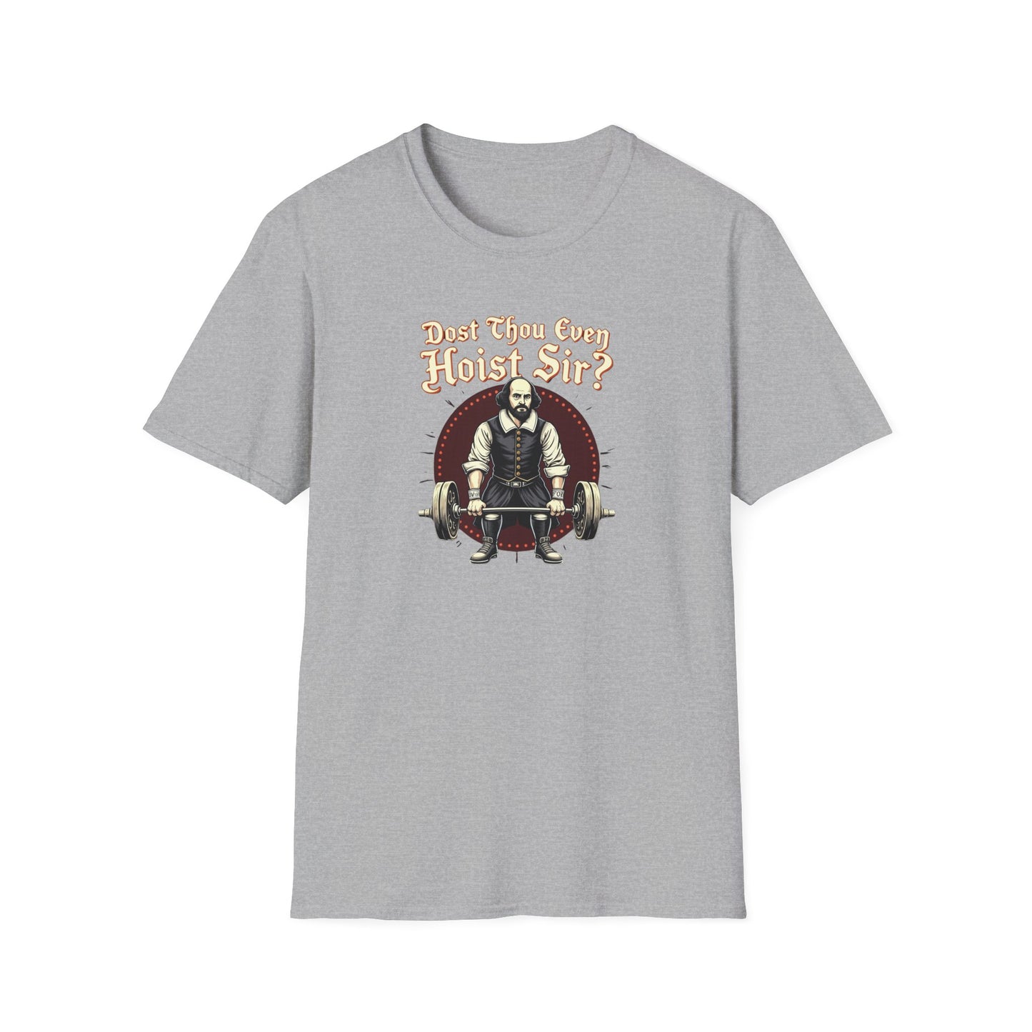 'Do You Even Hoist, Sir?' Funny Weightlifting T-Shirt