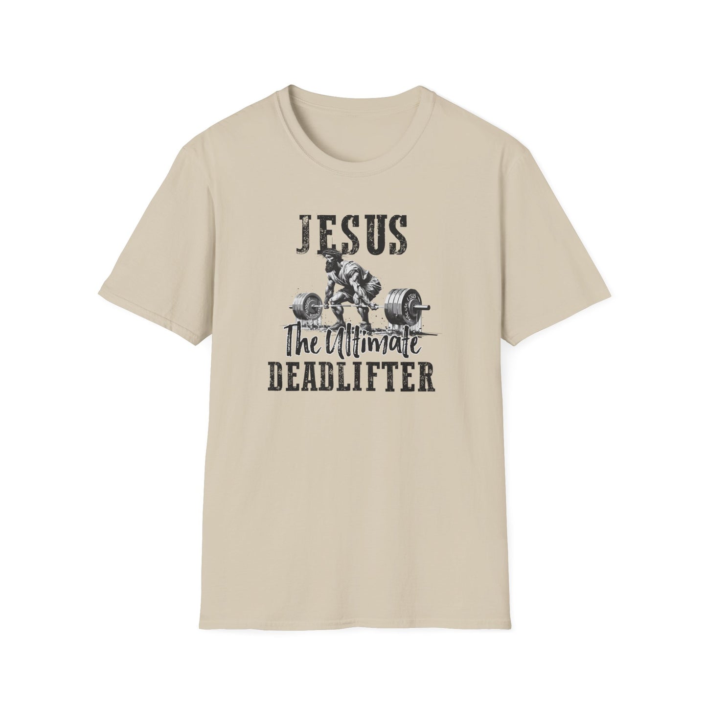 Jesus- The Ultimate Dead lifter T-Shirt