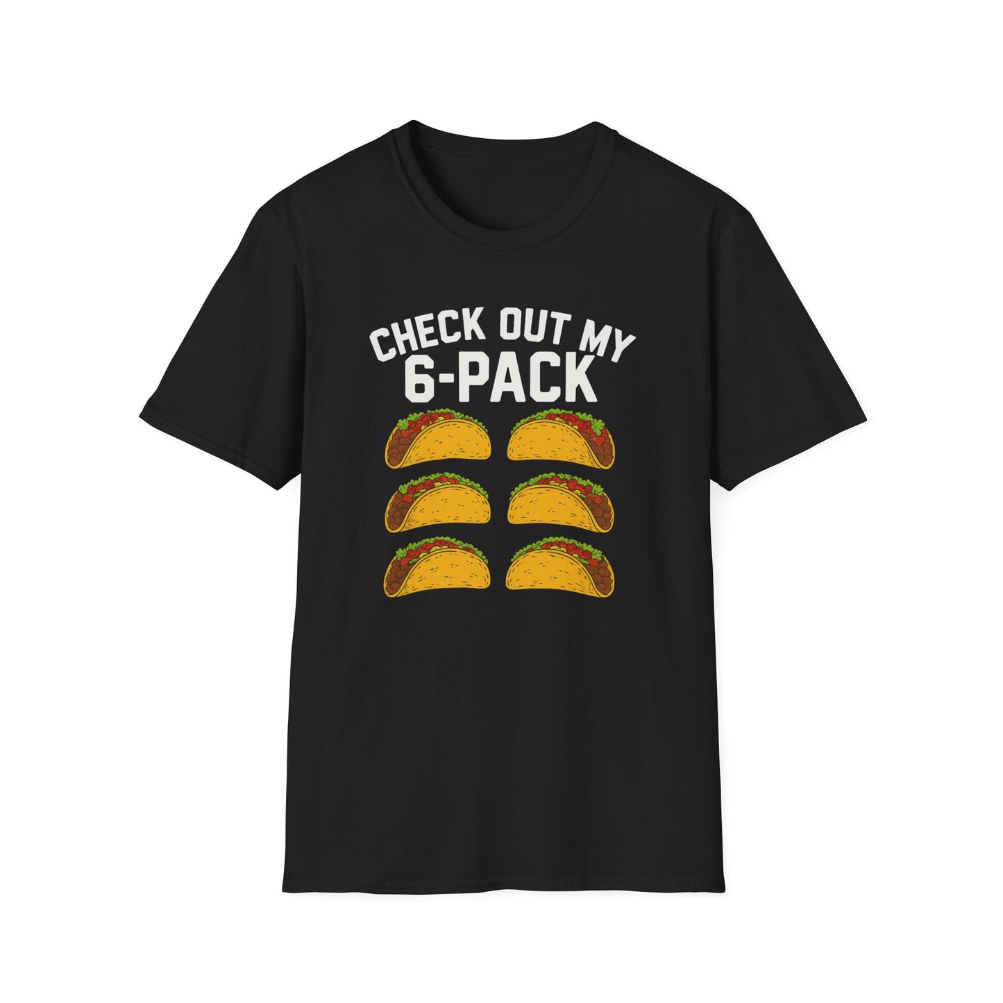Funny Taco 6-Pack Unisex Softstyle T-Shirt