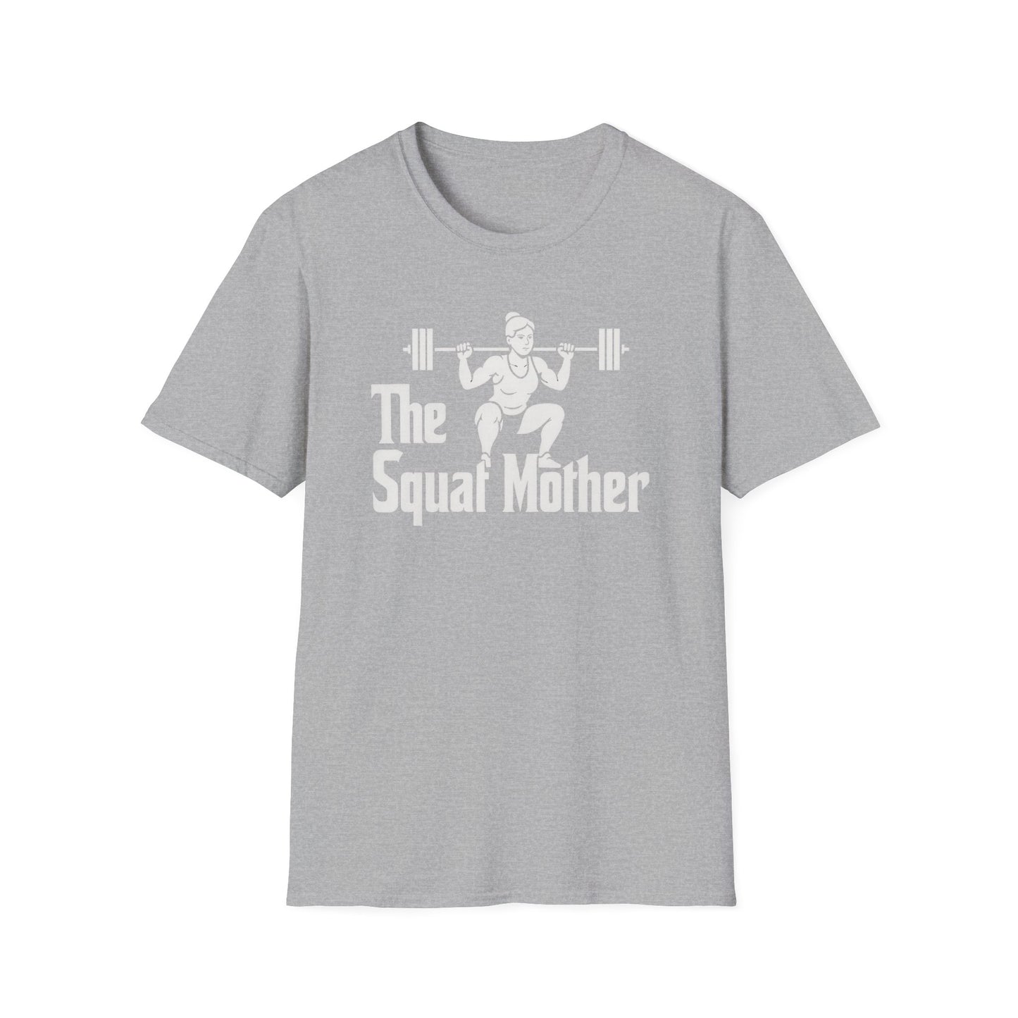 The Squat Mother T-Shirt
