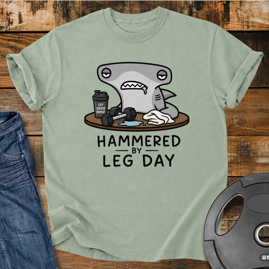 Hammered by Leg Day Vintage Wash T‑Shirt