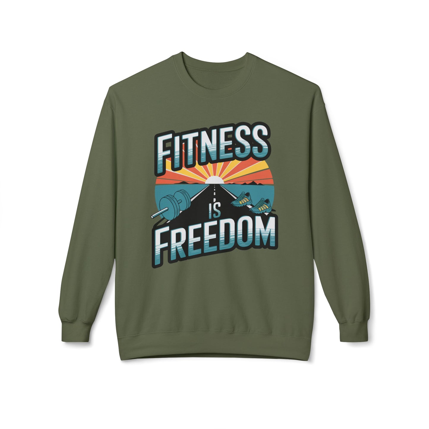 Fitness is Freedom Sweatshirt