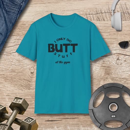 Butt Stuff T-Shirt