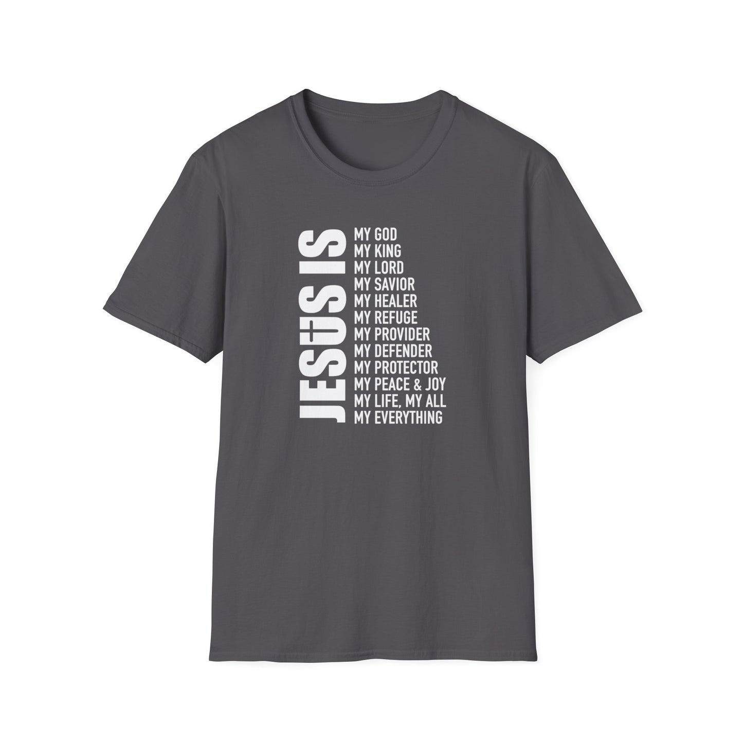Faith Jesus Is Everything T-Shirt