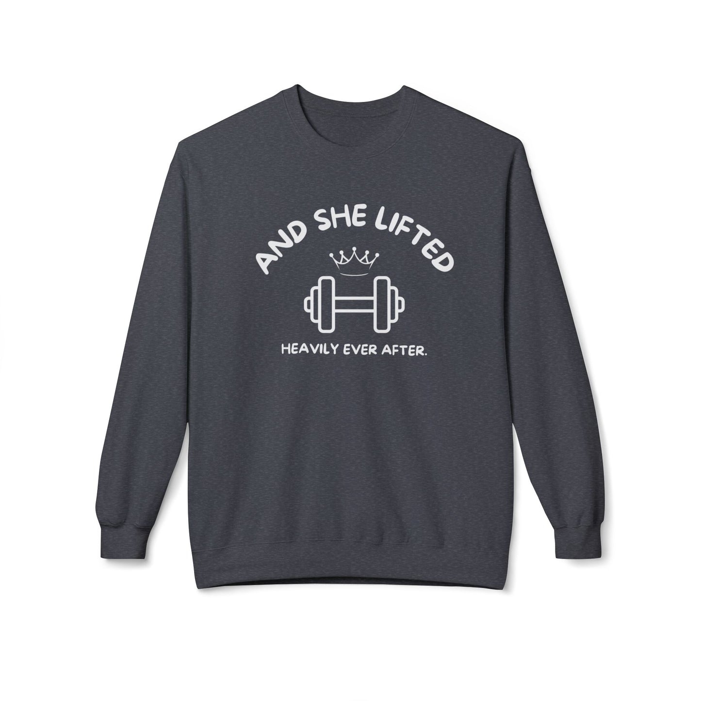 And She Lifted Heavily Ever After Hoodie