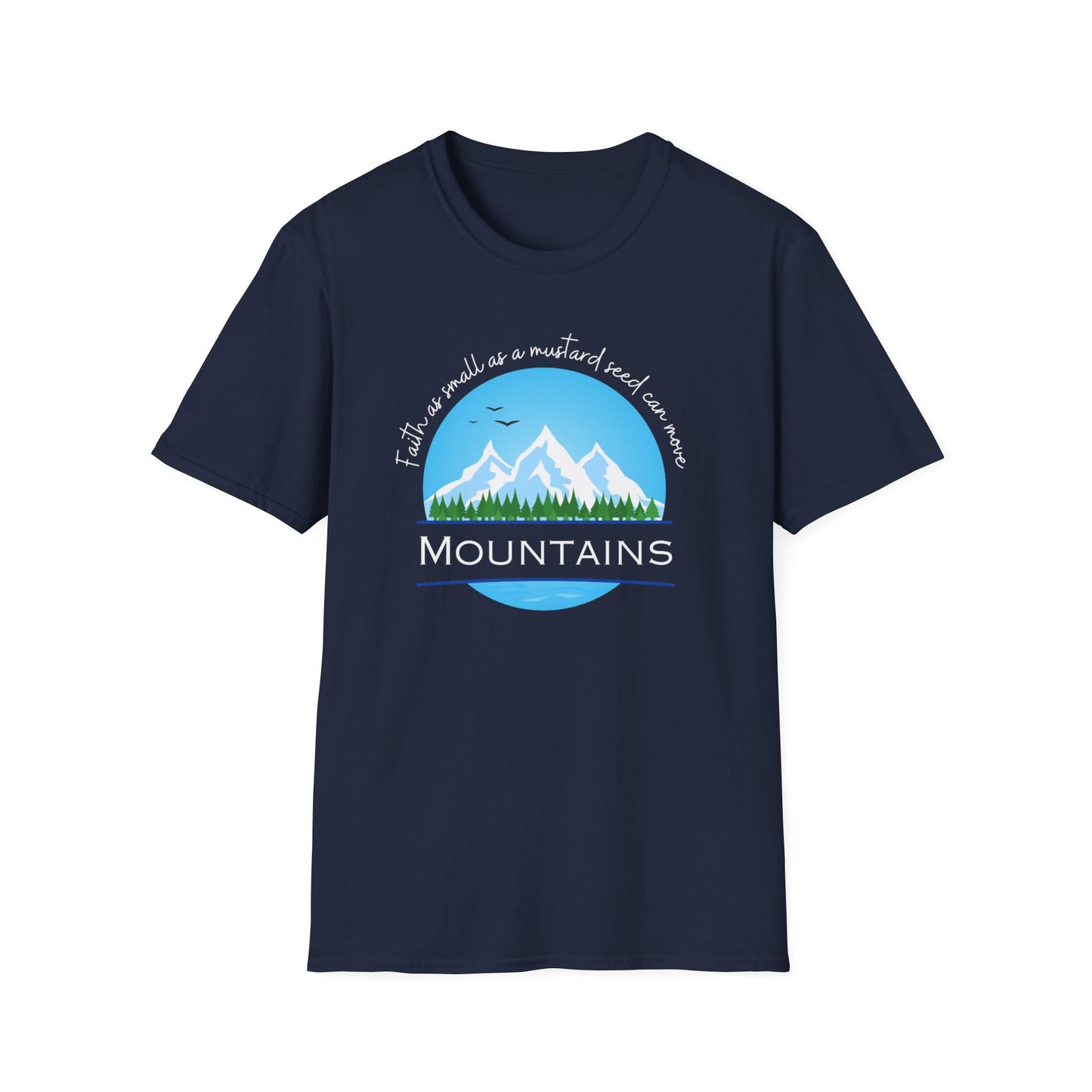 Faith Can Move Mountain T-Shirt