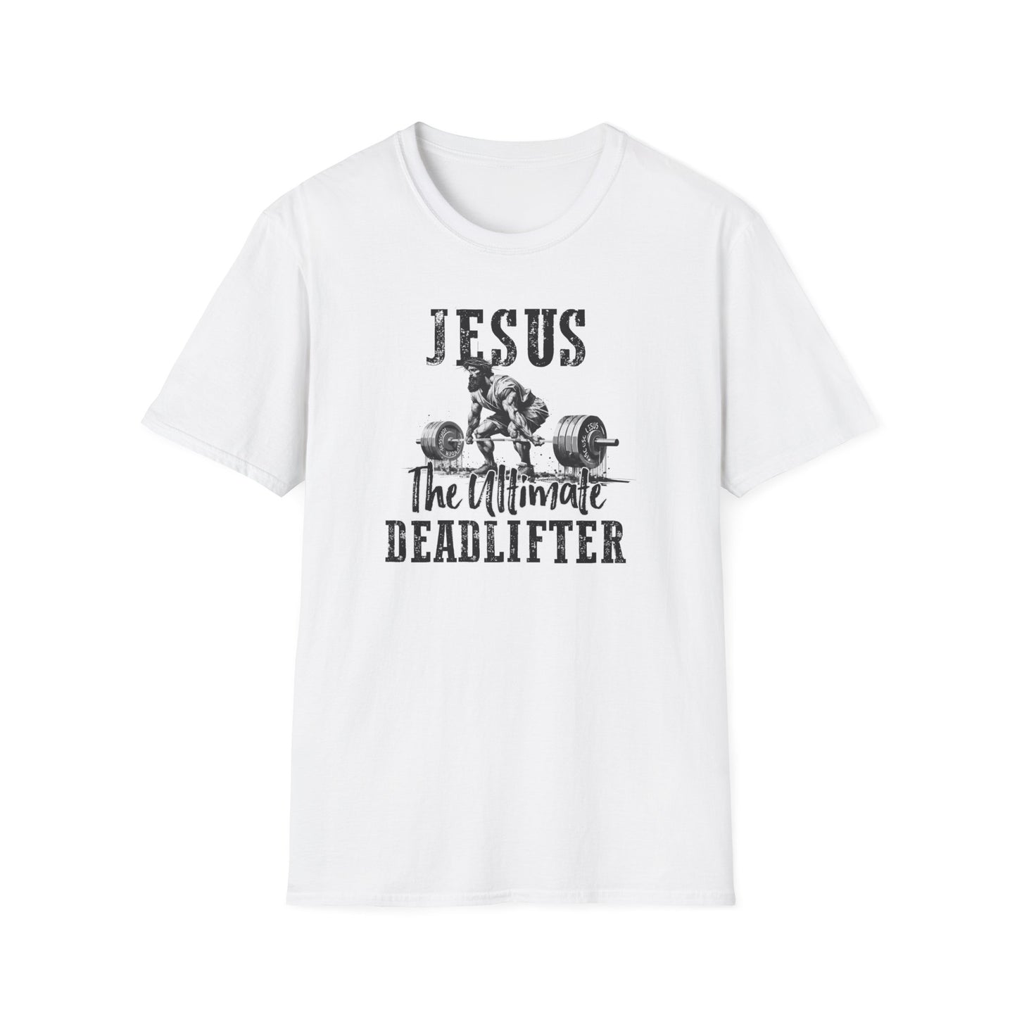 Jesus- The Ultimate Dead lifter T-Shirt