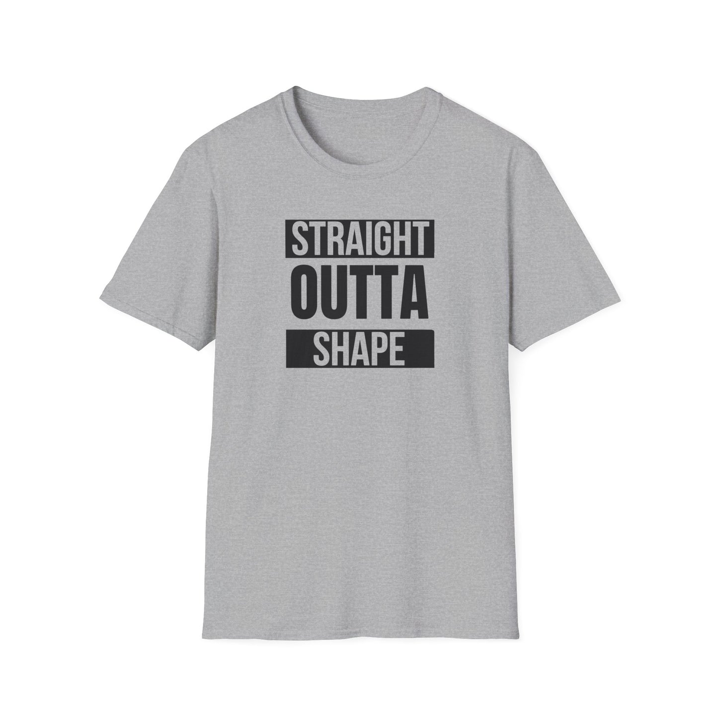 Straight Outta Shape T-Shirt