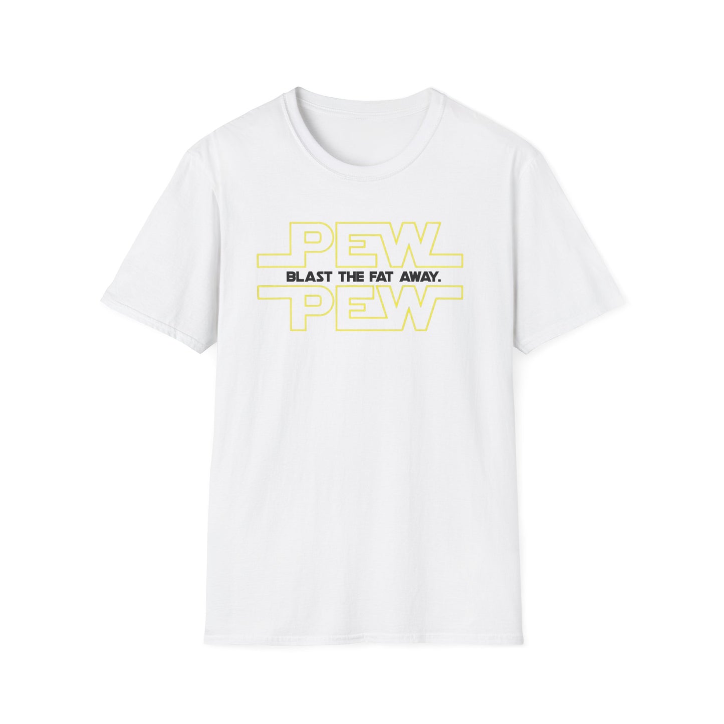 PEW PEW Blast the Fat Away Memes T-Shirt
