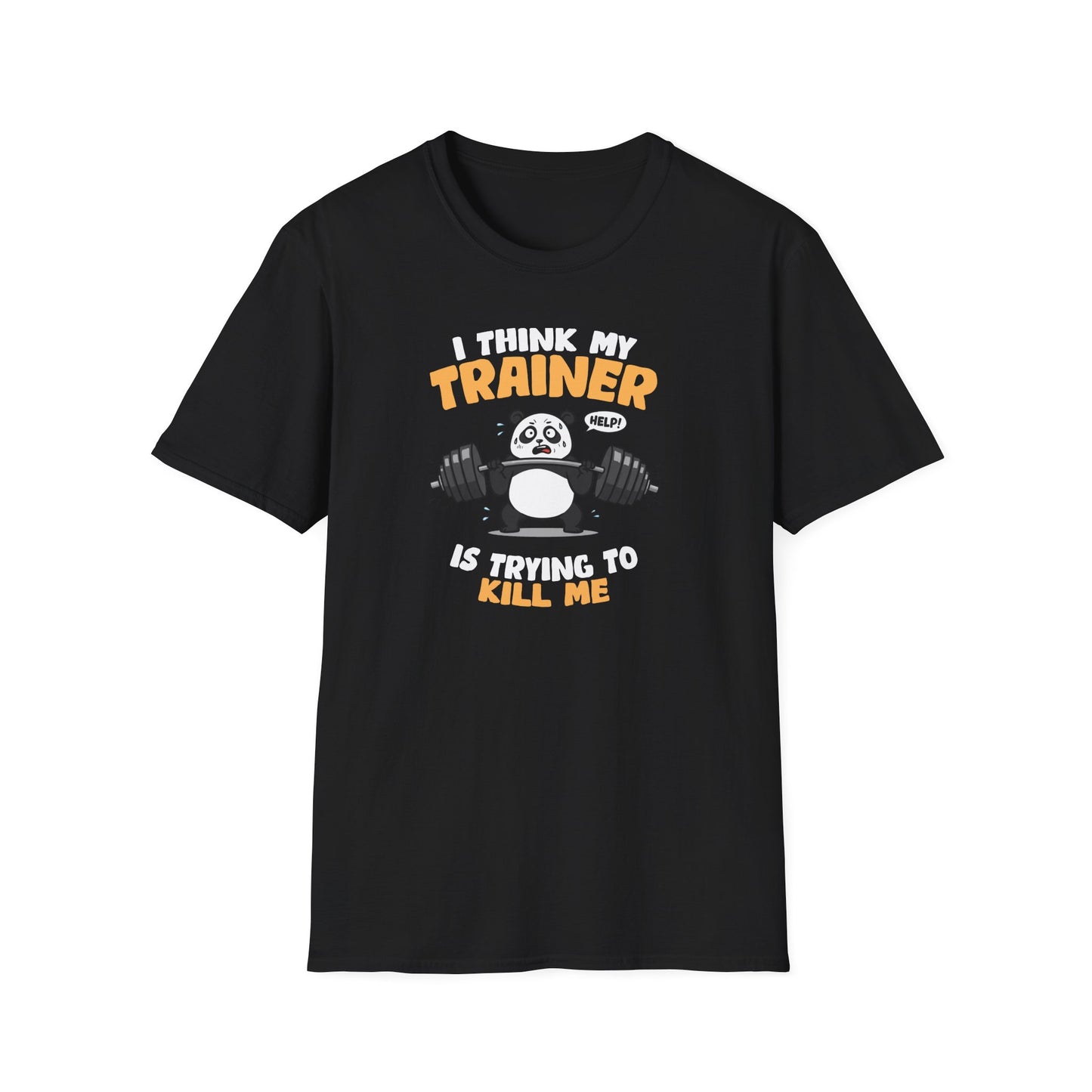 "I Think My Trainer Is Trying to Kill Me" Panda Meme T-Shirt