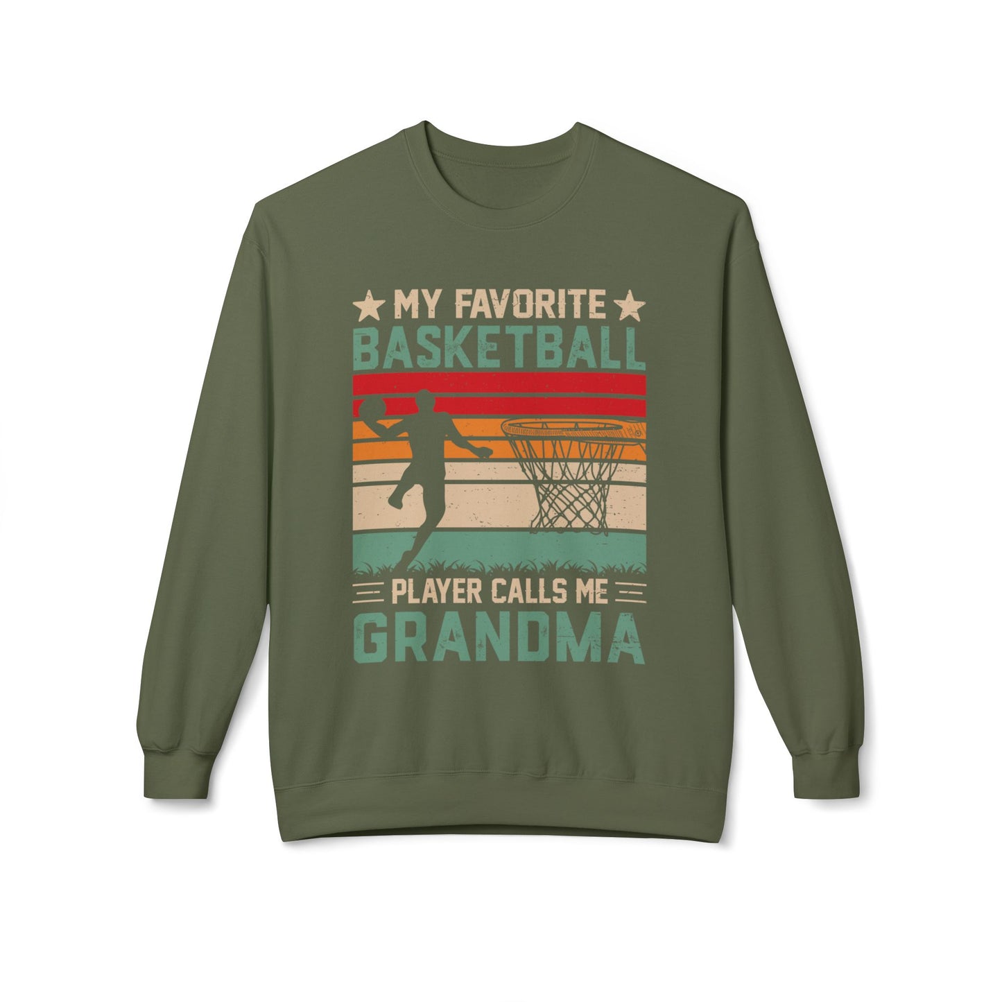 My Favourite Basketball Player Calls Me GRANDMA funny Sweatshirt
