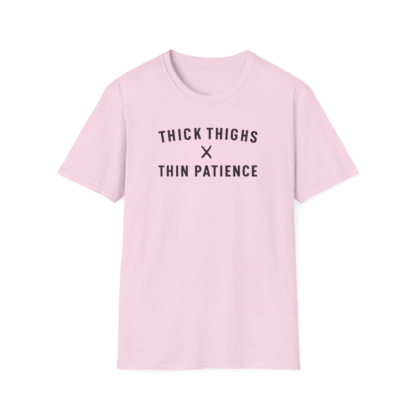 Thick Thighs x Thin T-Shirt