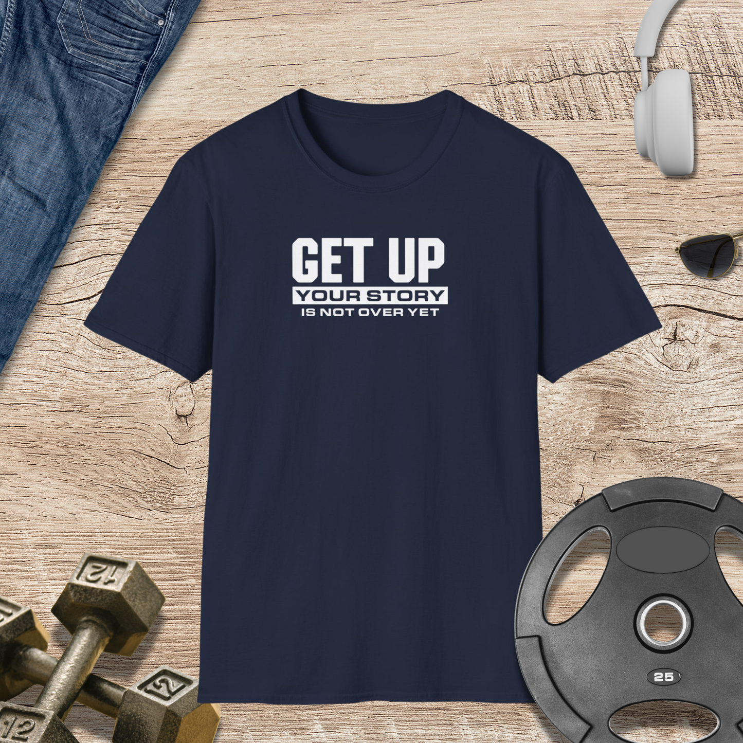 GET UP T-Shirt