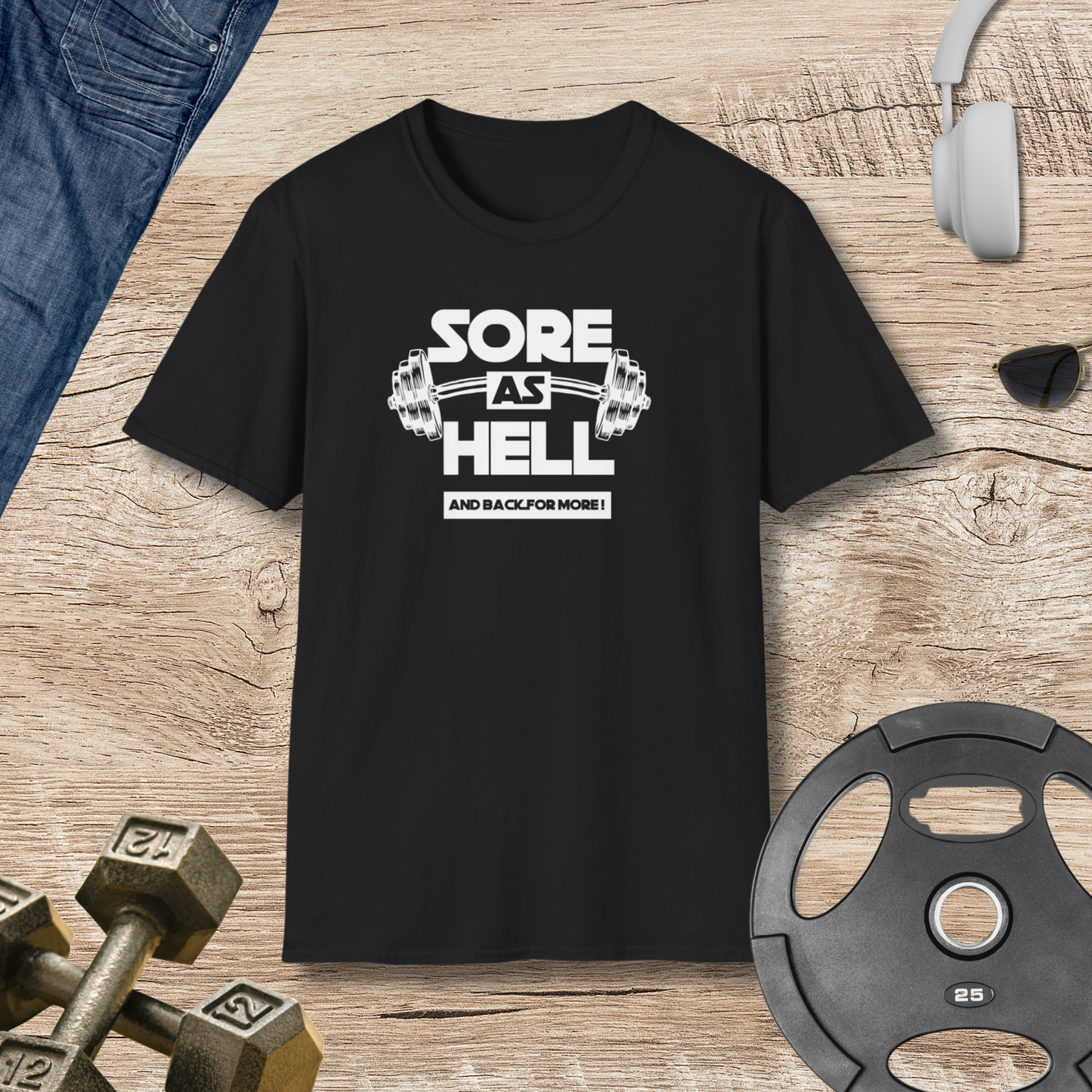 Sore As Hell T-Shirt