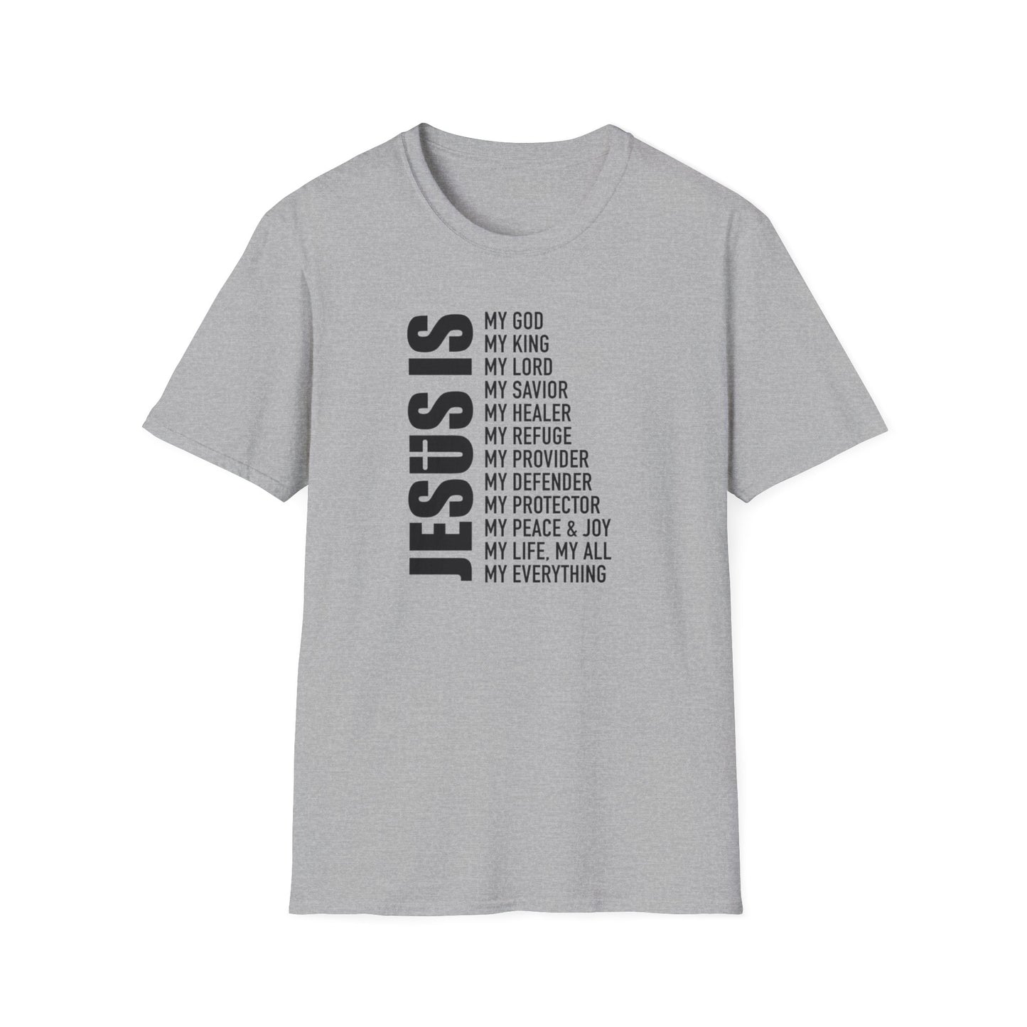 Faith Jesus Is Everything T-Shirt
