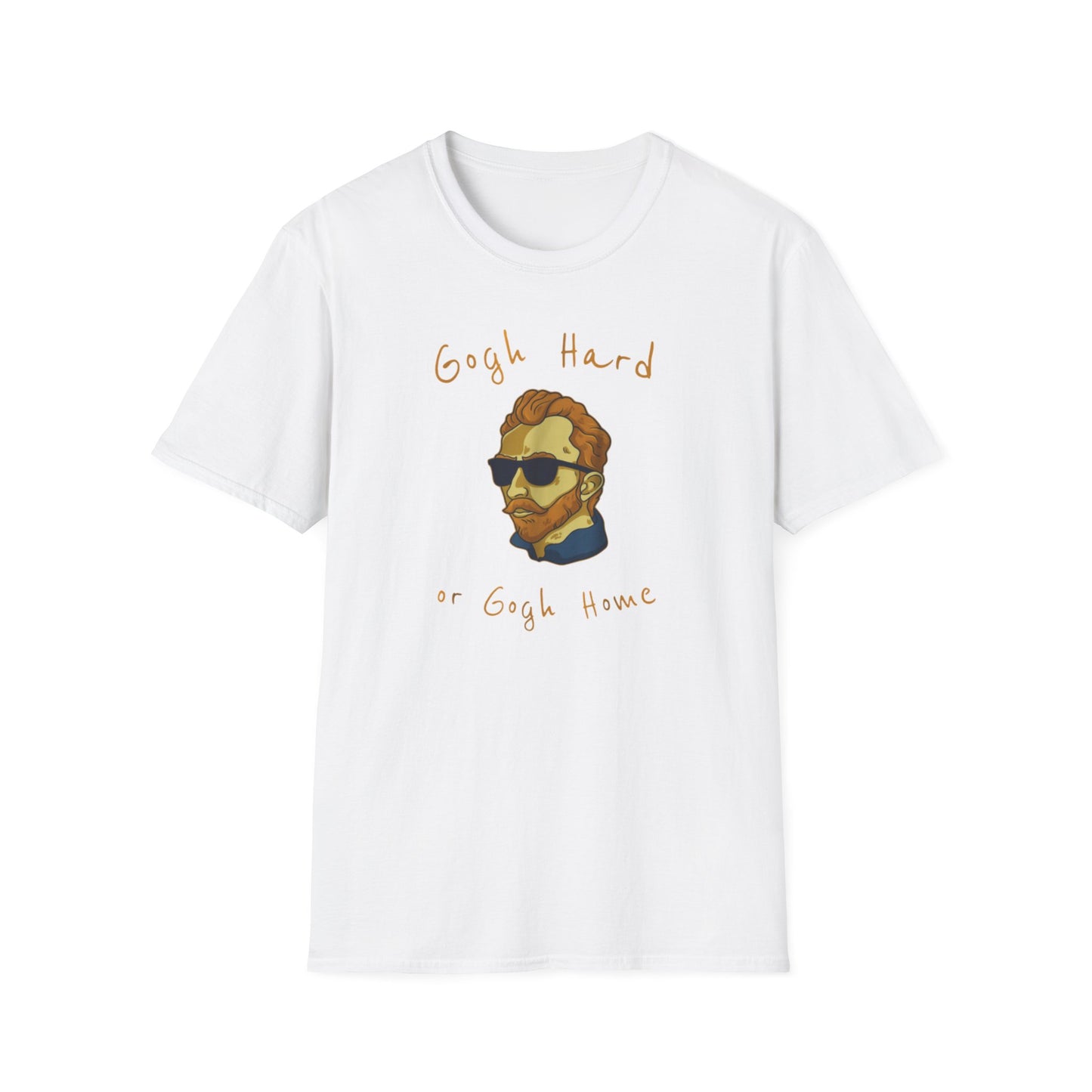 Go Hard Or Go Home Art Teacher Vangosh T-Shirt