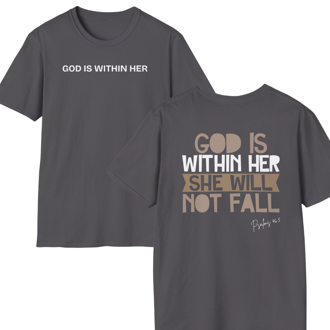 God is Within Her, She Will Not Fall T-Shirt
