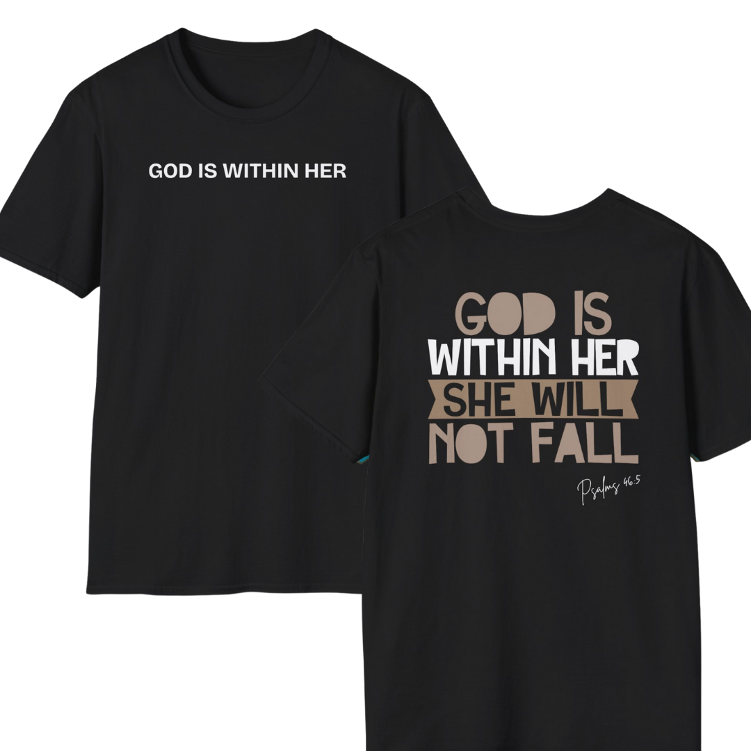 God is Within Her, She Will Not Fall T-Shirt