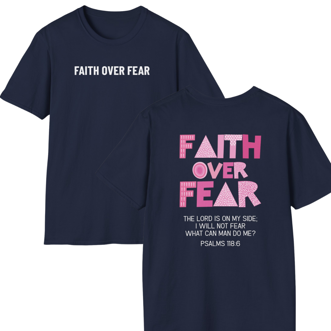Faith Over Fear T-Shirt