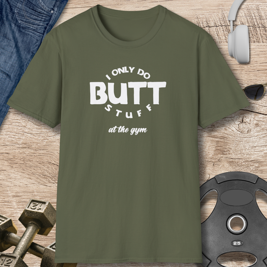 Butt Stuff T-Shirt