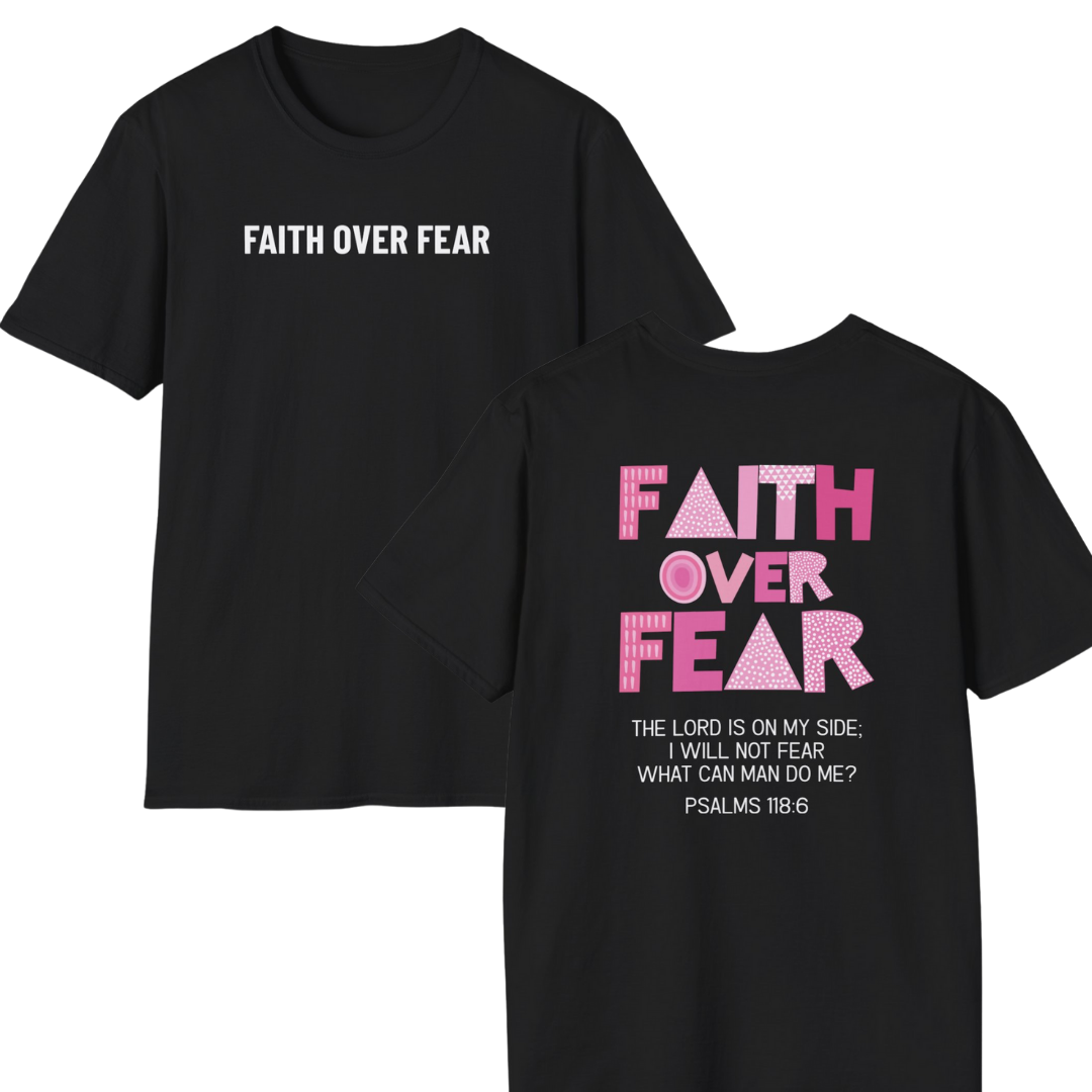 Faith Over Fear T-Shirt