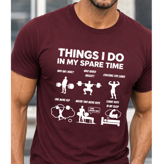 Things I Do In My Spare Time T-Shirt