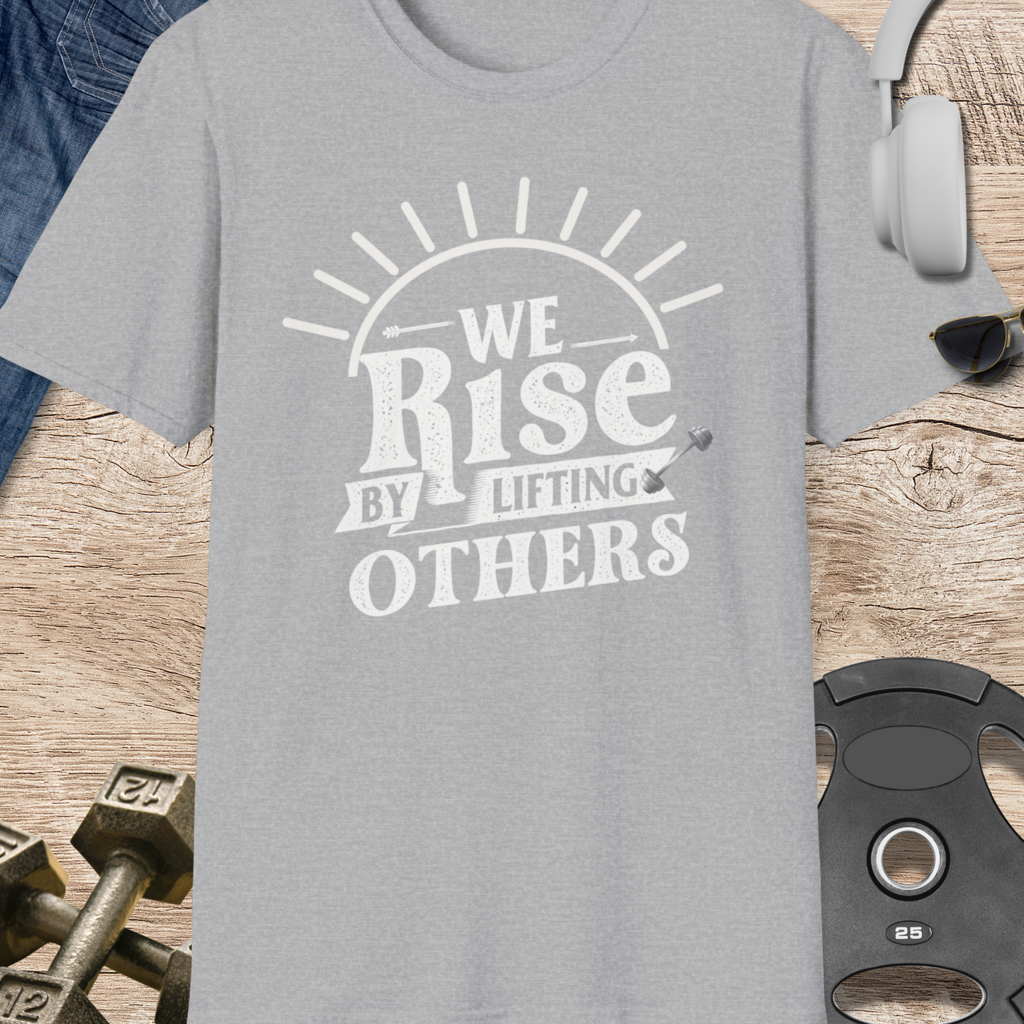 Rise By Lifting Others T-Shirt