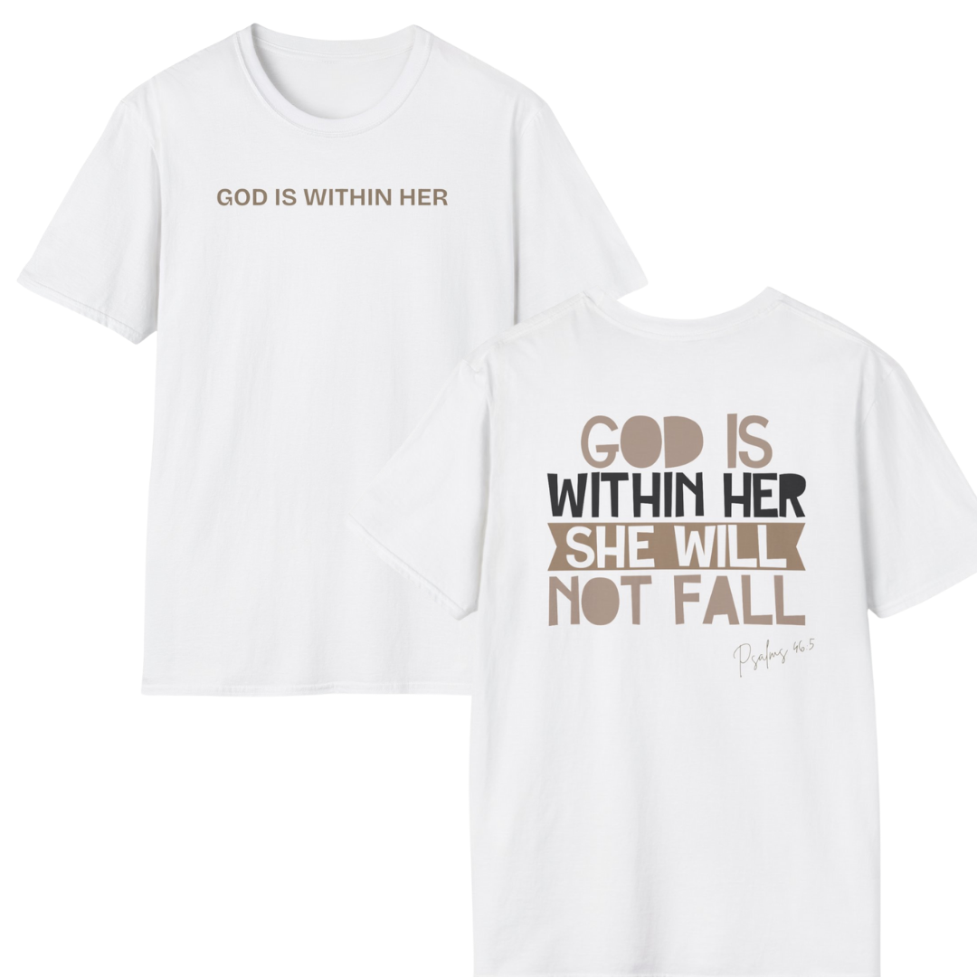 God is Within Her, She Will Not Fall T-Shirt