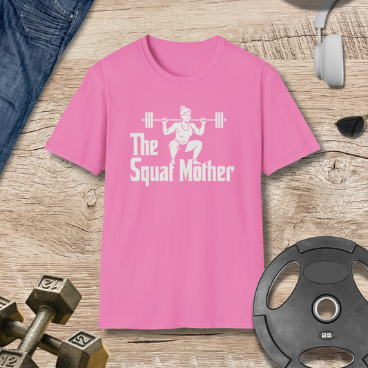 The Squat Mother T-Shirt