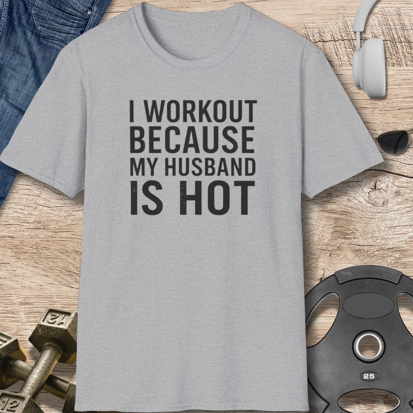 My Husband Is Hot T-Shirt
