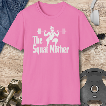 The Squat Mother T-Shirt