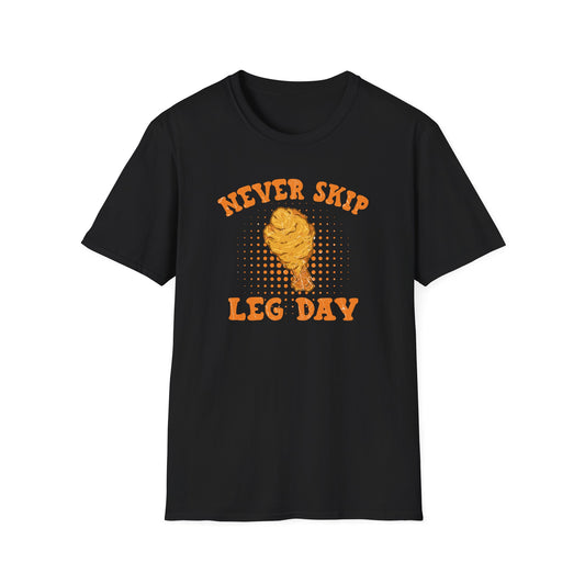"Never Skip Leg Day" Drumstick Funny T-Shirt