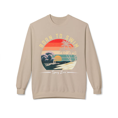 Born to Swim Funny Beach Sweatshirt