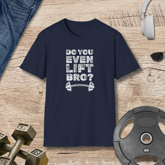"Lift Bro?" T-Shirt