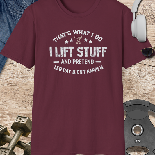 I Lift Stuff T-Shirt