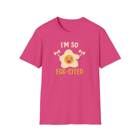 I'm So Egg-cited Gym T-Shirt