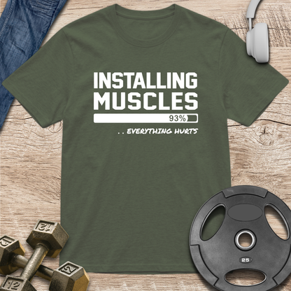Installing Muscles T‑Shirt