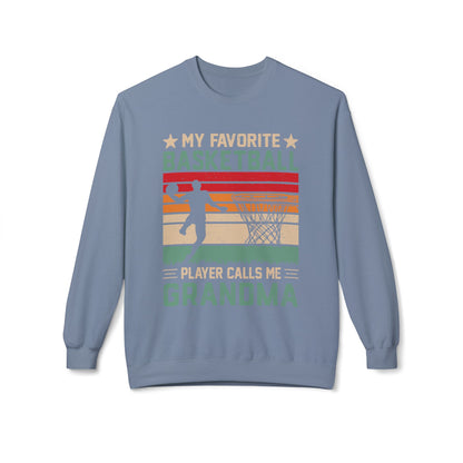 My Favourite Basketball Player Calls Me GRANDMA funny Sweatshirt