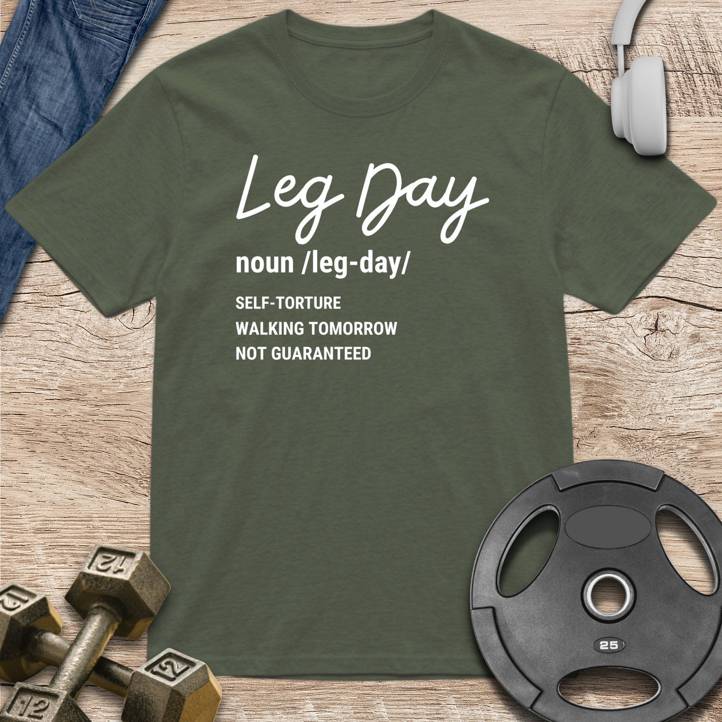 Leg Day Definition T-Shirt