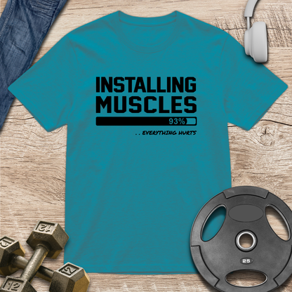 Installing Muscles T‑Shirt