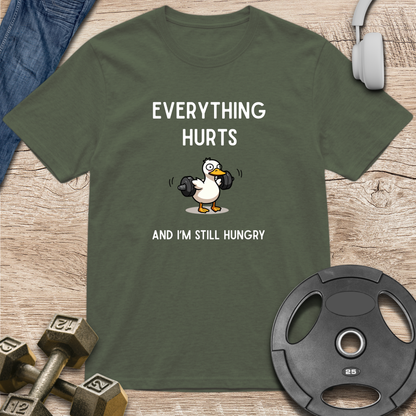 I'm Still Hungry T-Shirt