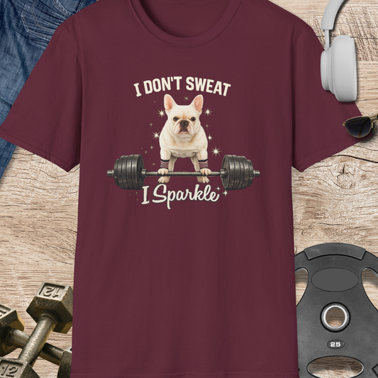 I Don't Sweat I Sparkle T-Shirt