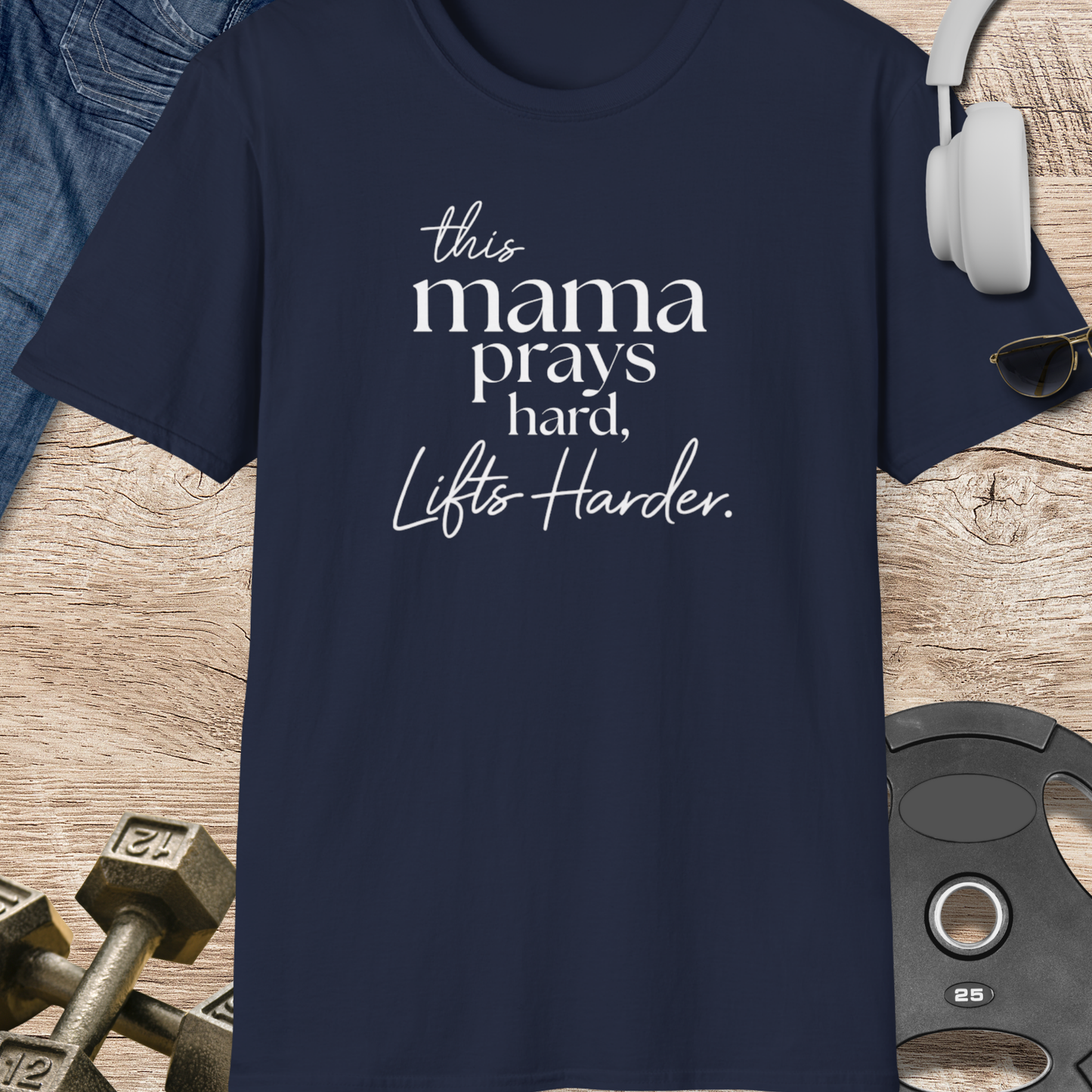Mama Prays Hard T-Shirt