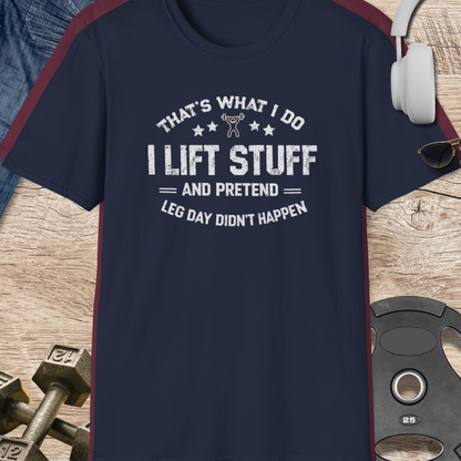 I Lift Stuff T-Shirt